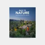 Booq Publishing Back to Nature: Architecture Blends into Landscape