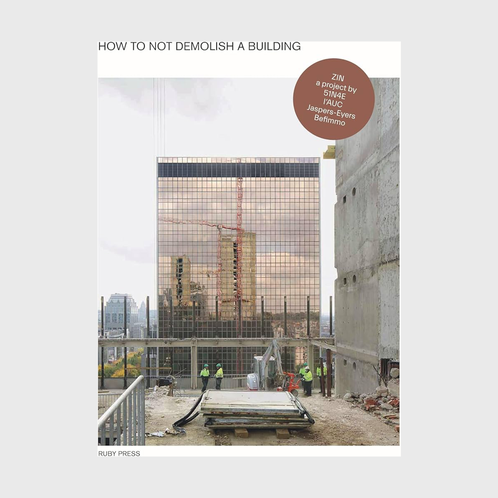 How to Not Demolish a Building