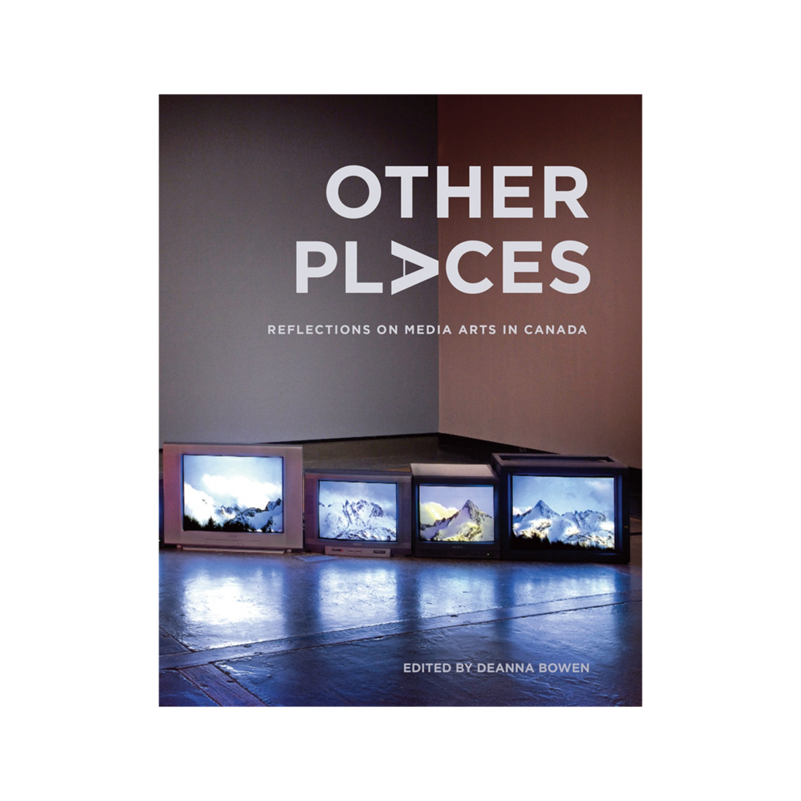 Other Places: Reflections on Media Art in Canada