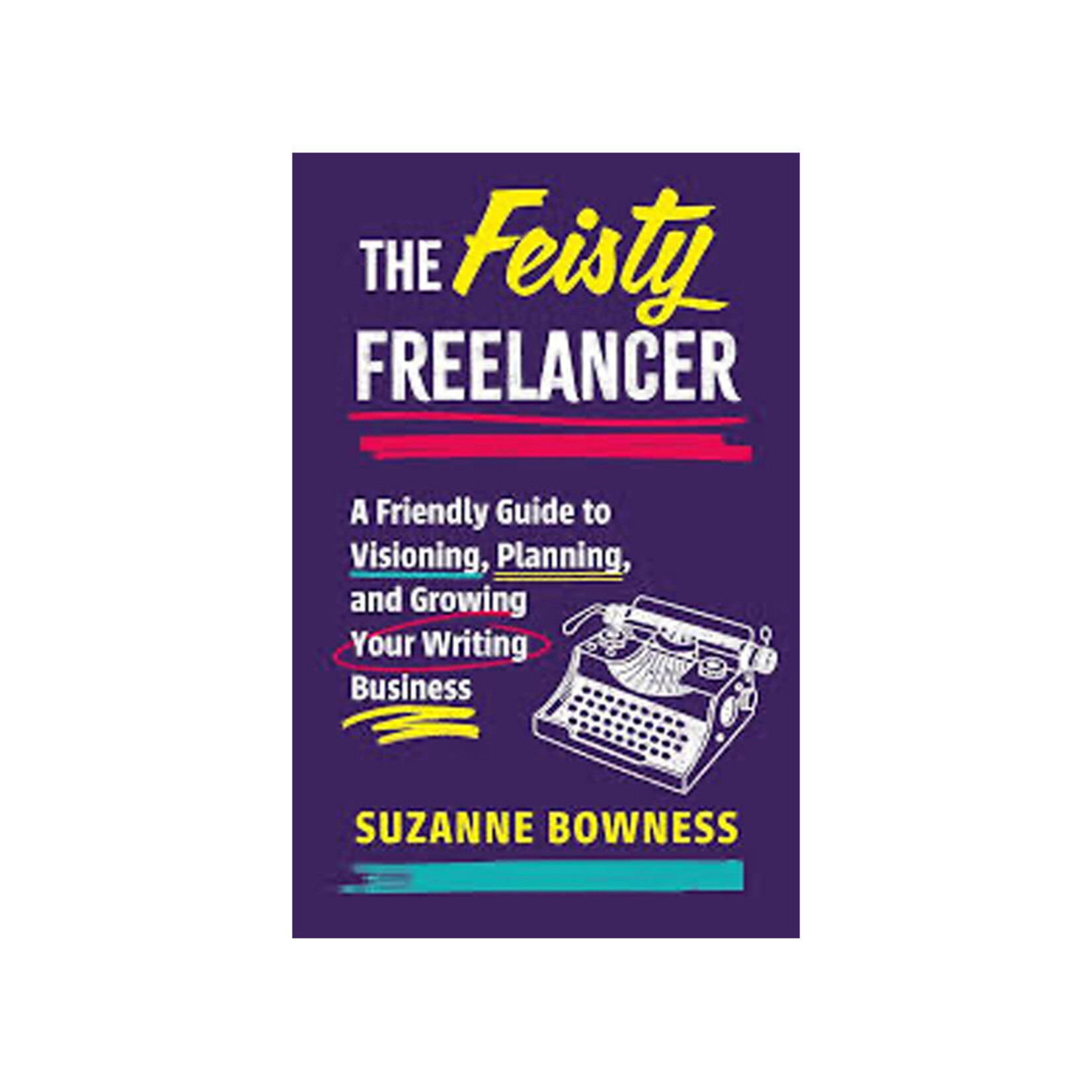 The Feisty Freelancer