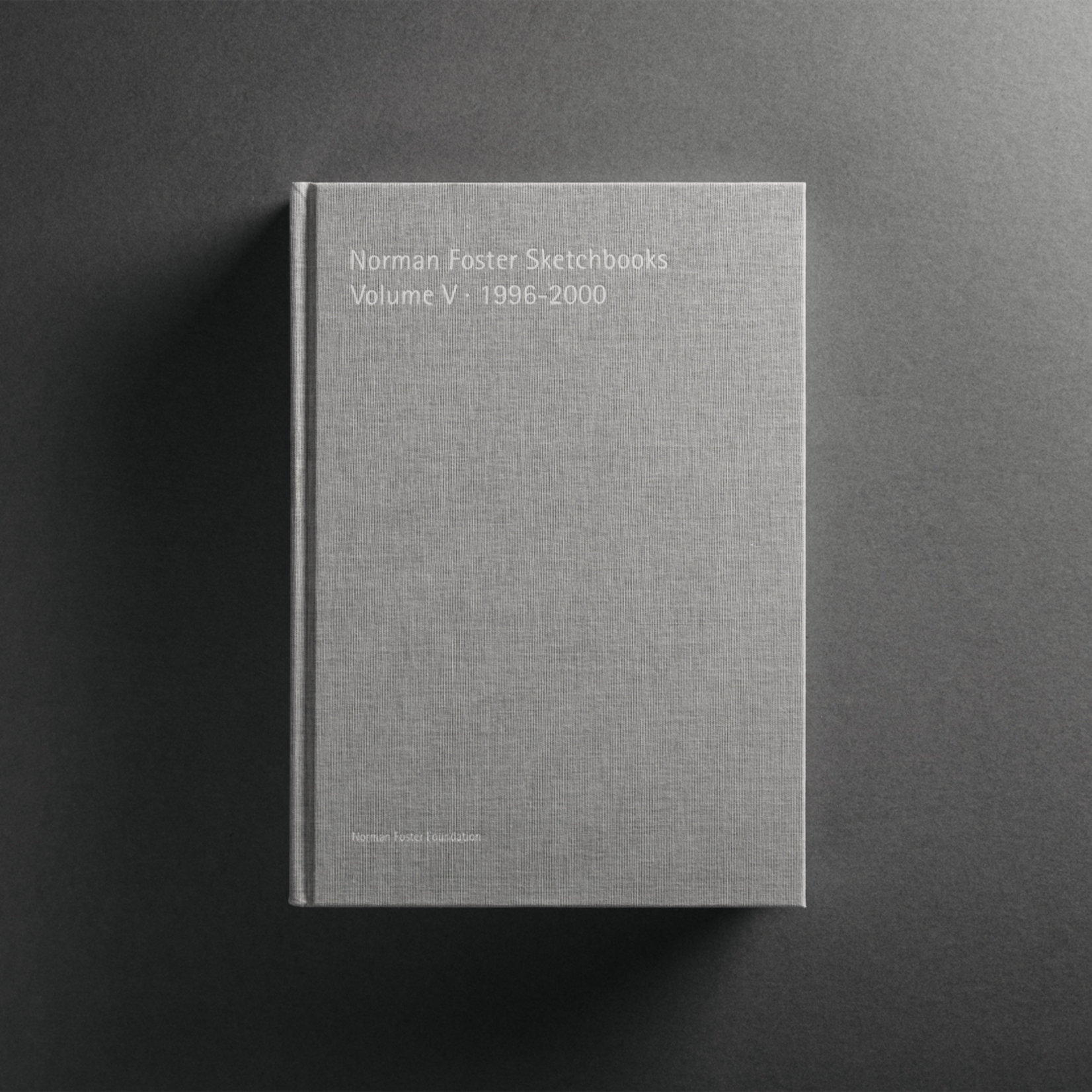 Norman Foster Sketchbooks Volume V 1996-2000