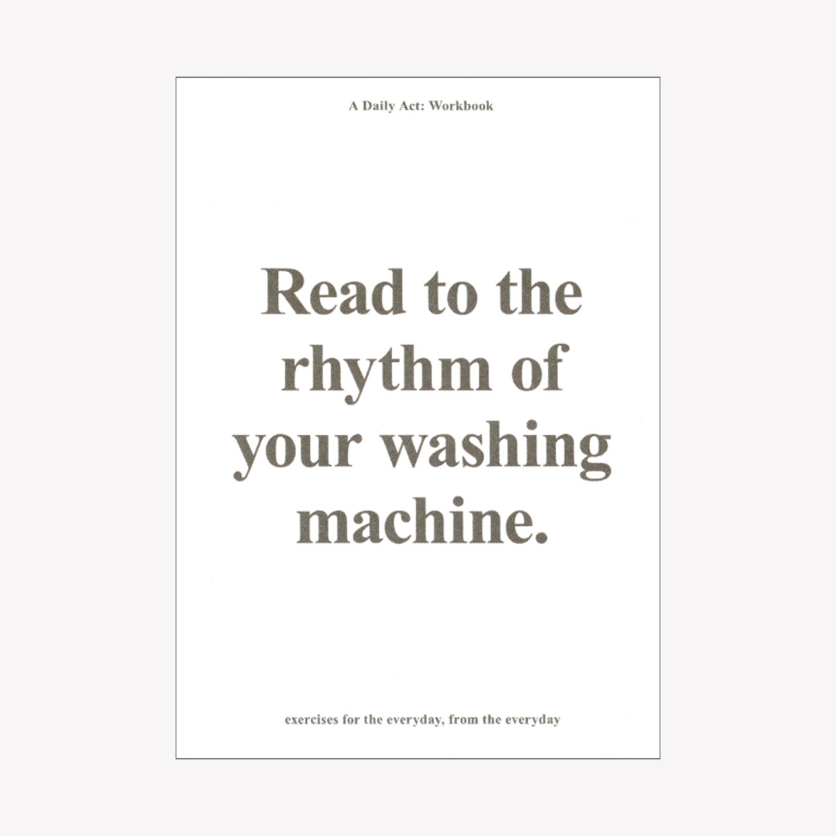 A Daily Act: Workbook