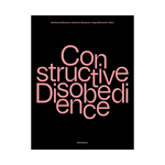 Birkhäuser Constructive Disobedience