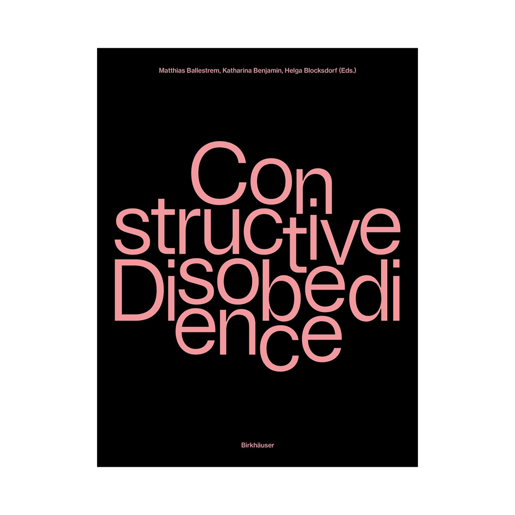 Constructive Disobedience