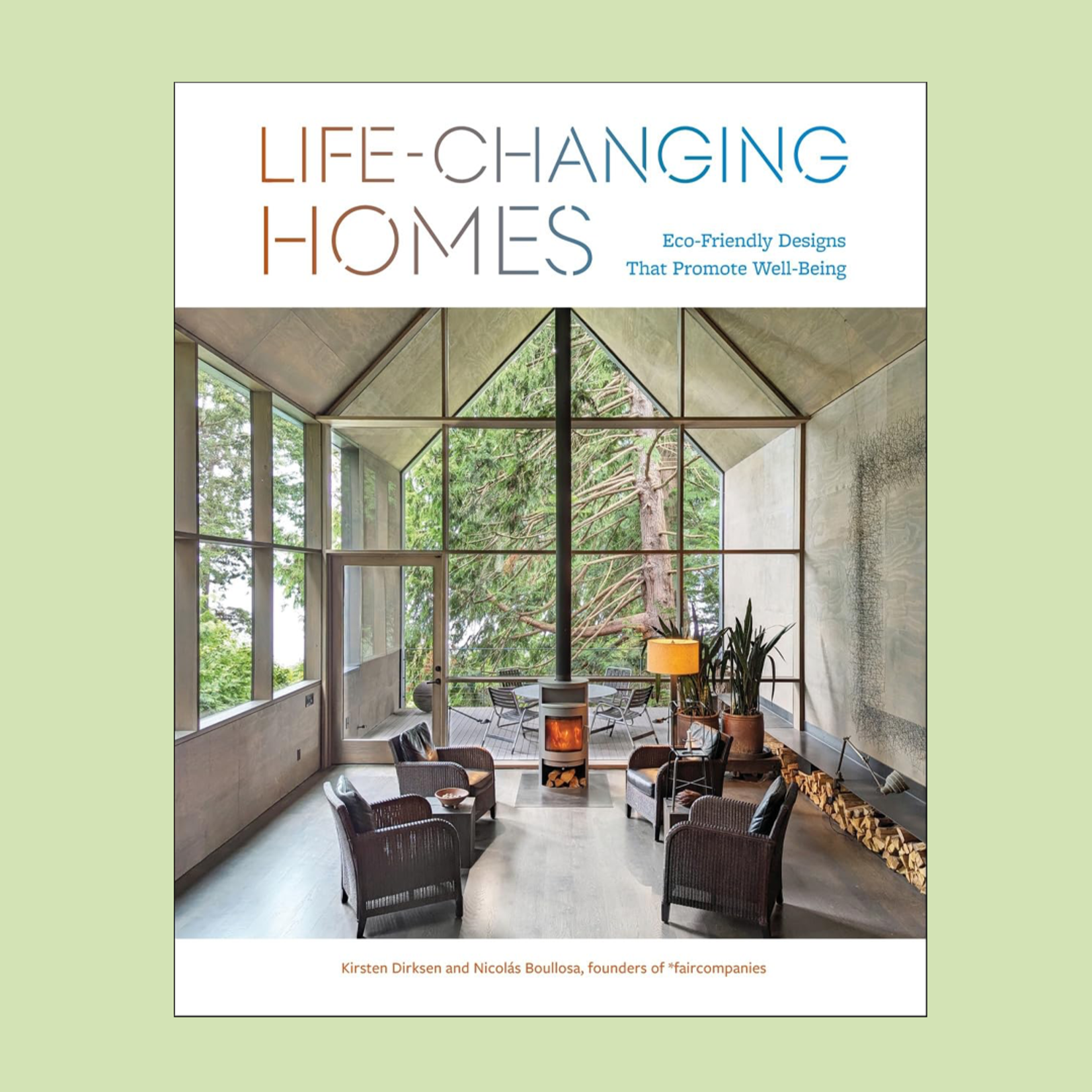 Life-Changing Homes: Eco-Friendly Designs That Promote Well-Being