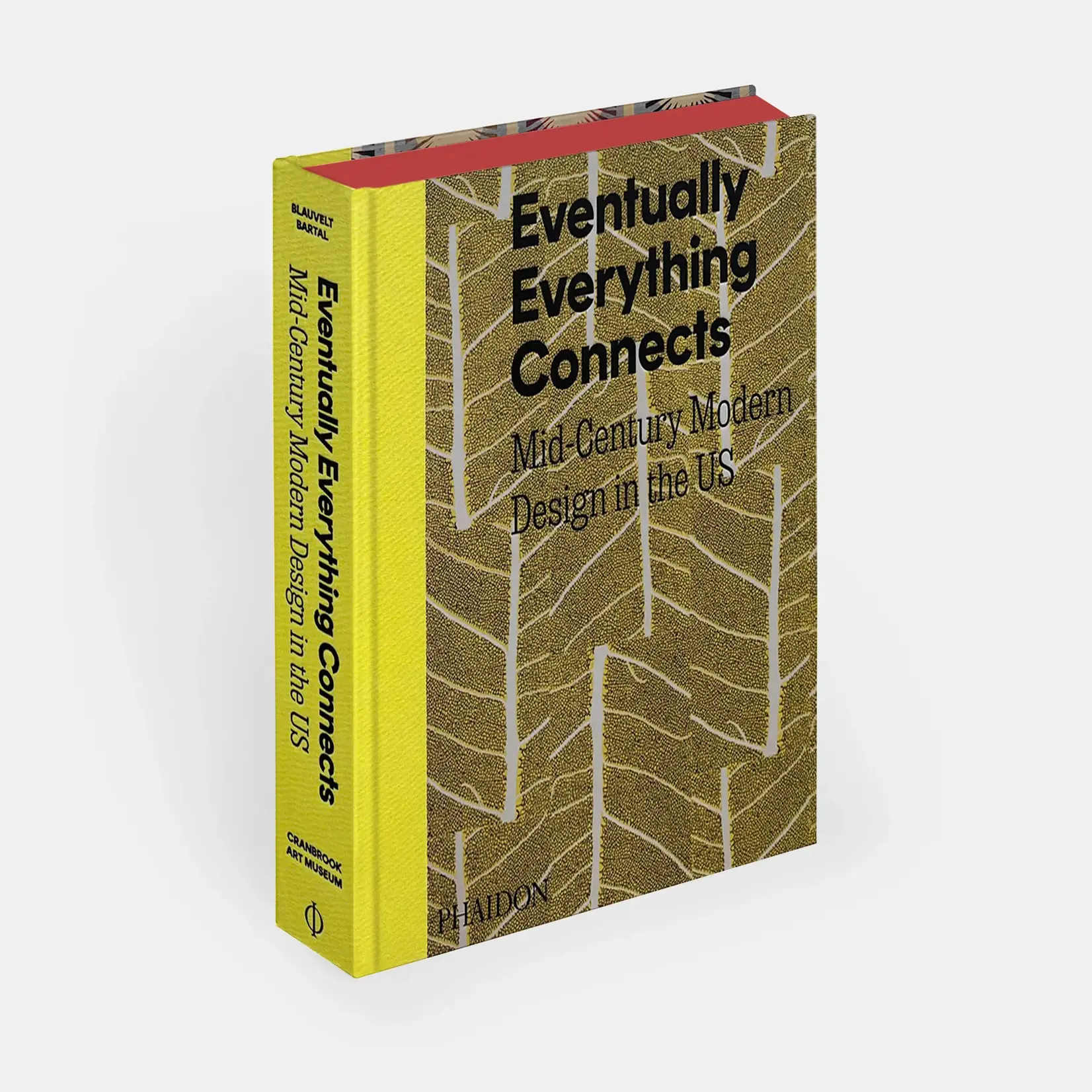 Phaidon Eventually Everything Connects: Mid-Century Modern Design in the US