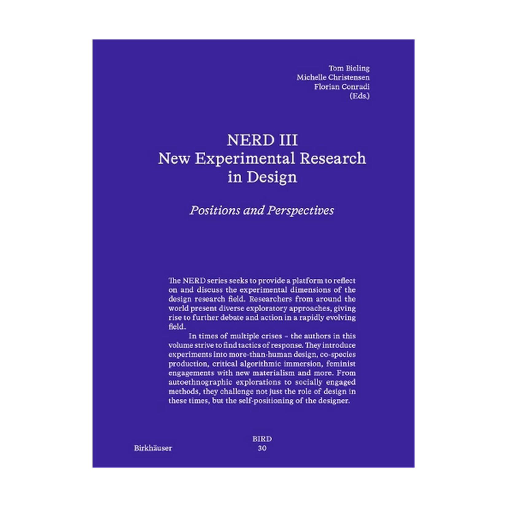 Birkhauser NERD III - New Experimental Research in Design: Positions and Perspectives