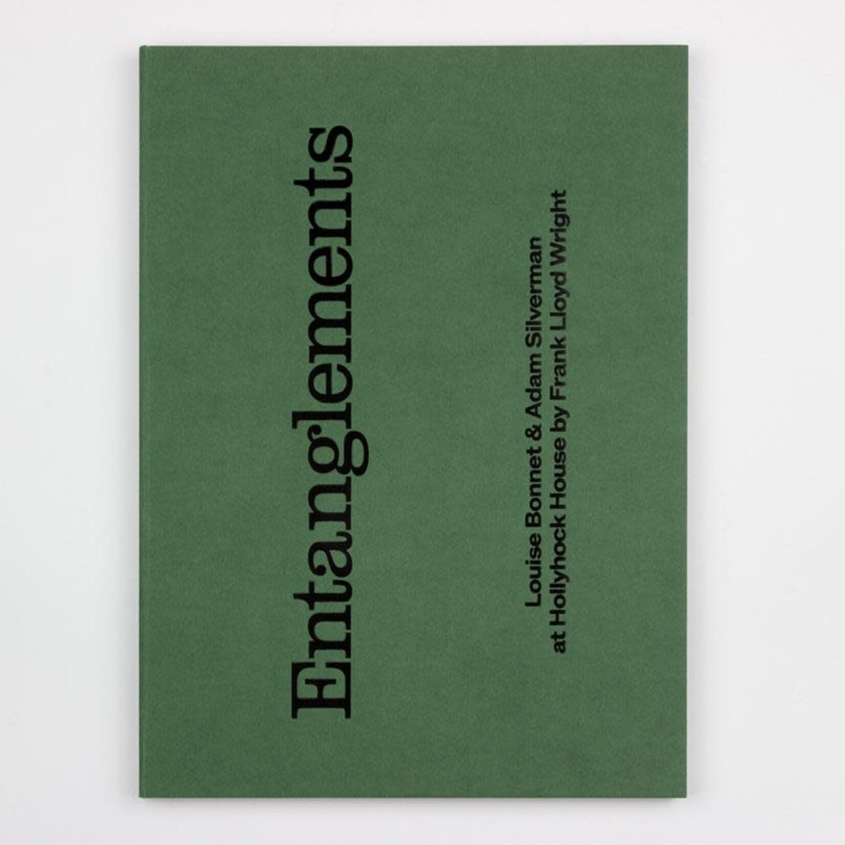 Inventory Press Entanglements: Louise Bonnet and Adam Silverman at Hollyhock House by Frank Lloyd Wright