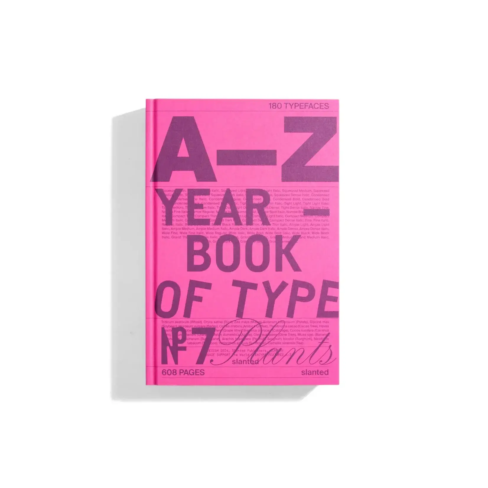 Slanted Yearbook of Type #7 — Plant Edition