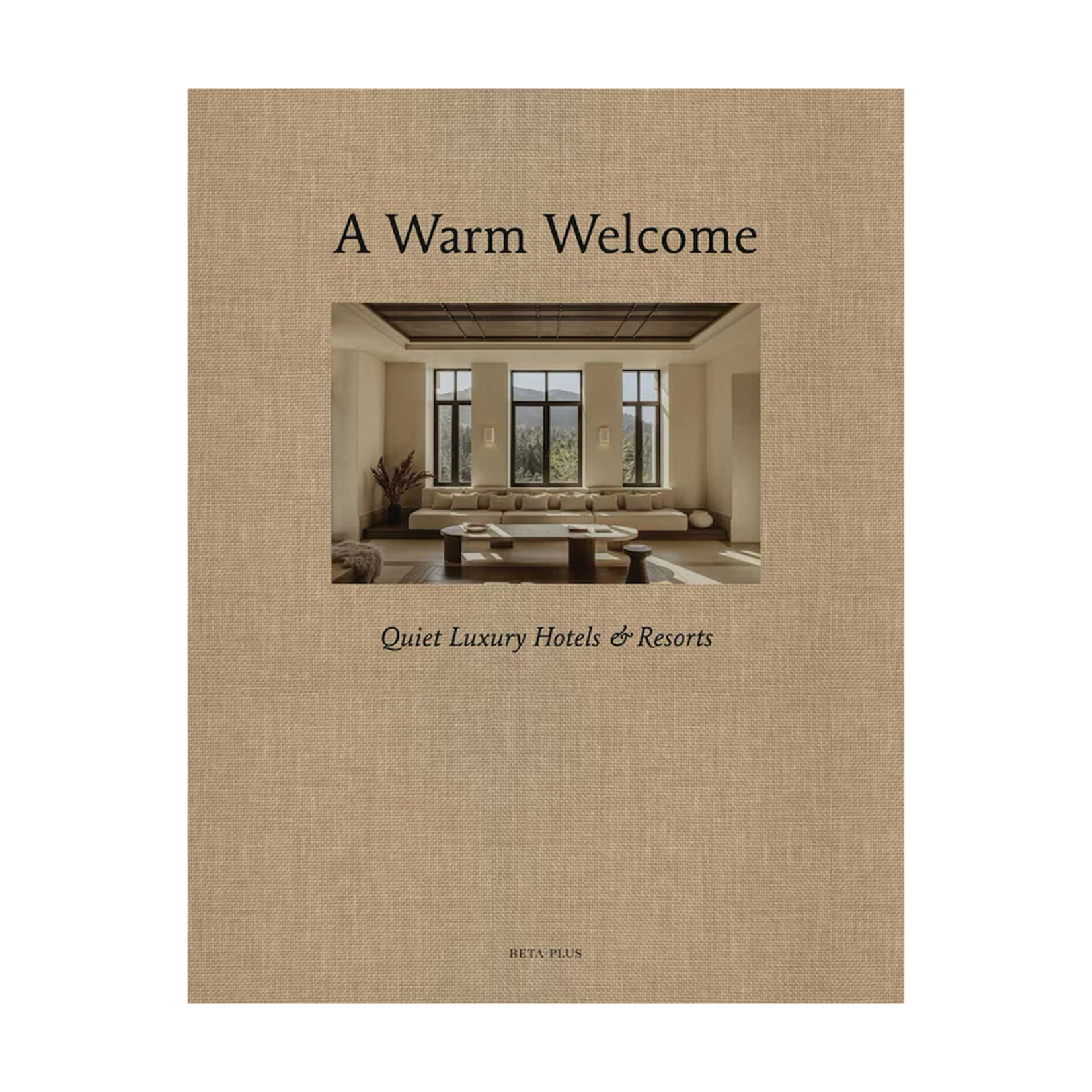 A Warm Welcome: Quiet Luxury Hotels & Resorts