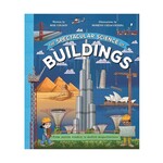 The Spectacular Science of Buildings (Paperback)