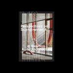 It’s About Time: Perspectives on Scandinavian Art in Relation to Architecture