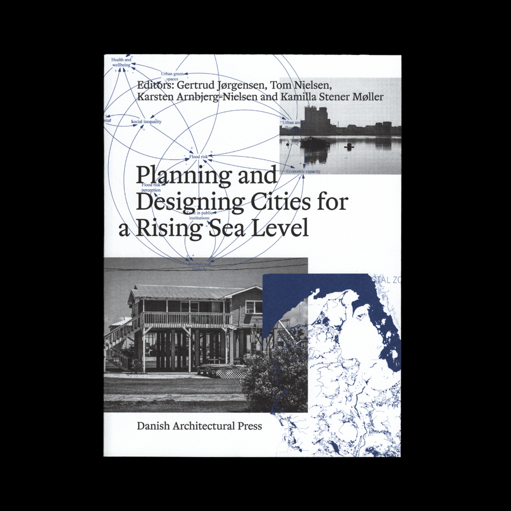 Danish Architectural Press Planning and Designing Cities for a Rising Sea Level