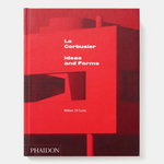 Phaidon Le Corbusier: Ideas & Forms