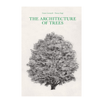 Chronicle Books The Architecture of Trees