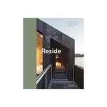 Figure 1 Publishing Reside: Contemporary West Coast Houses