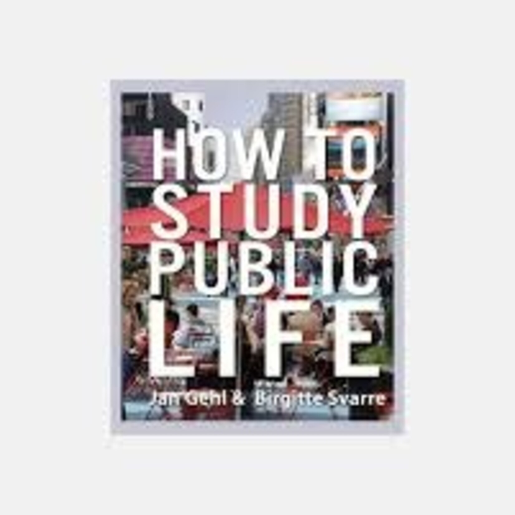How to Study Public Life