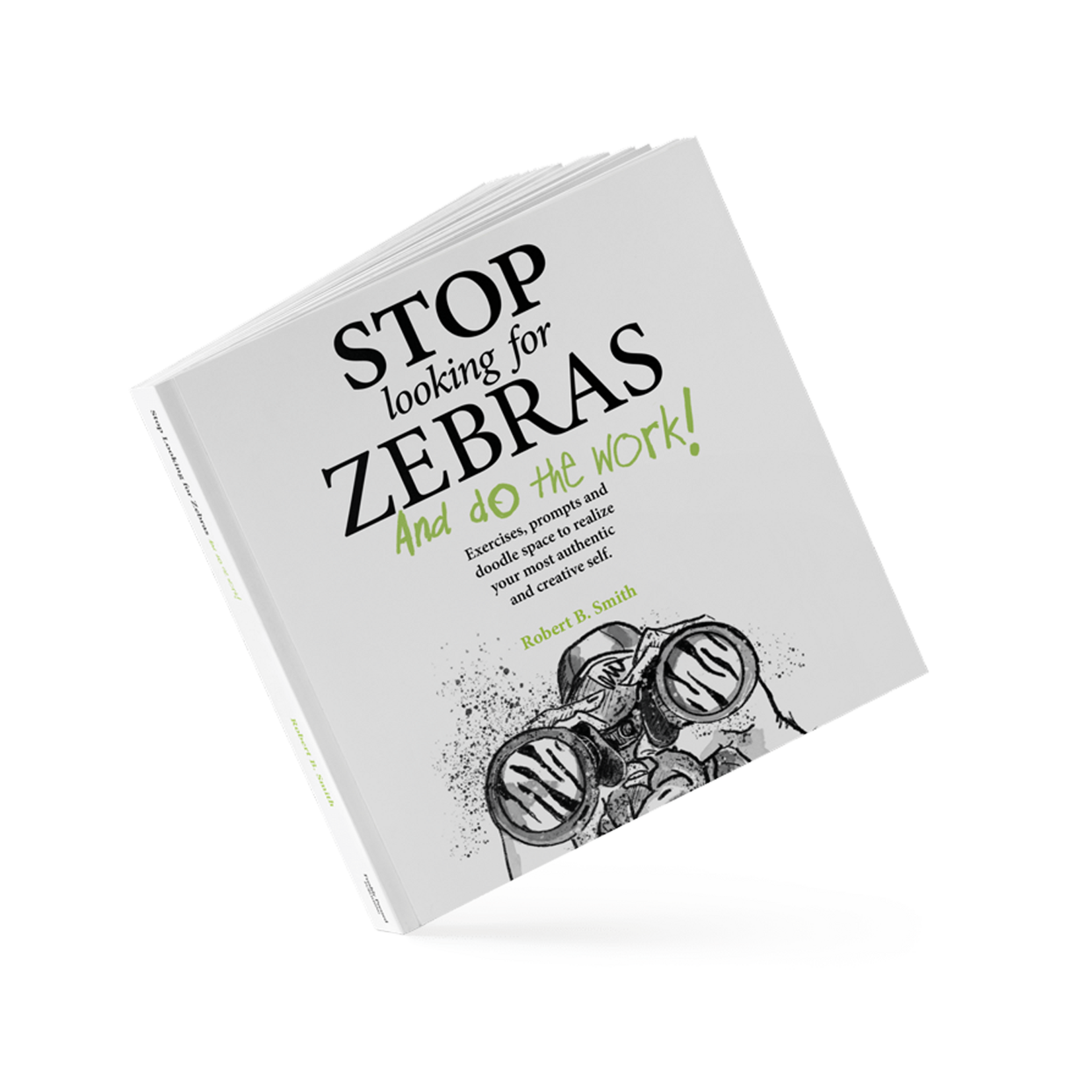 Stop Looking for Zebras: And do the work!