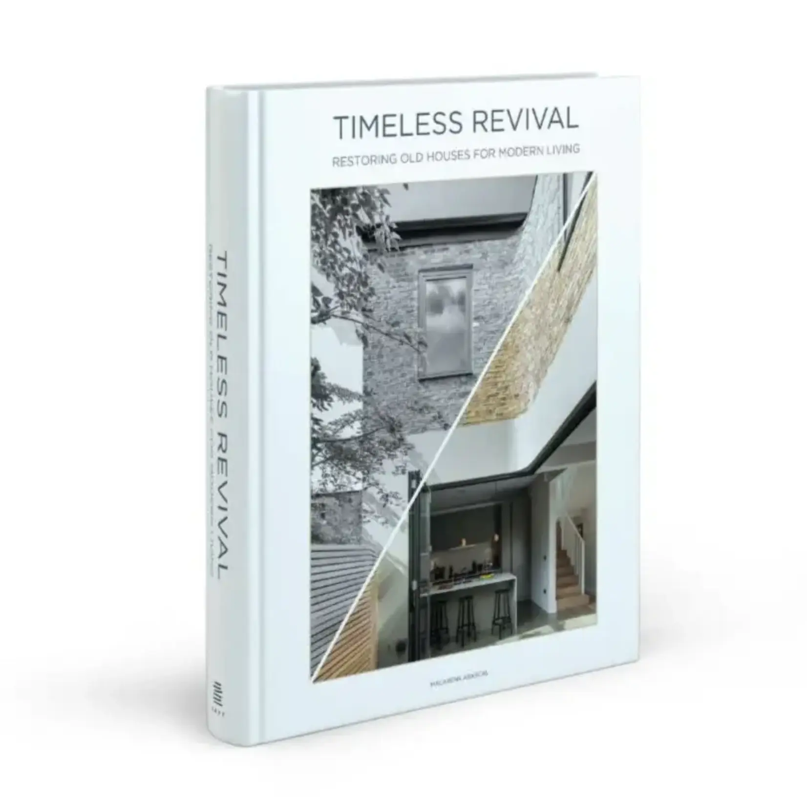 Booq Publishing Timeless Revival: Restoring Old Houses for Modern Living
