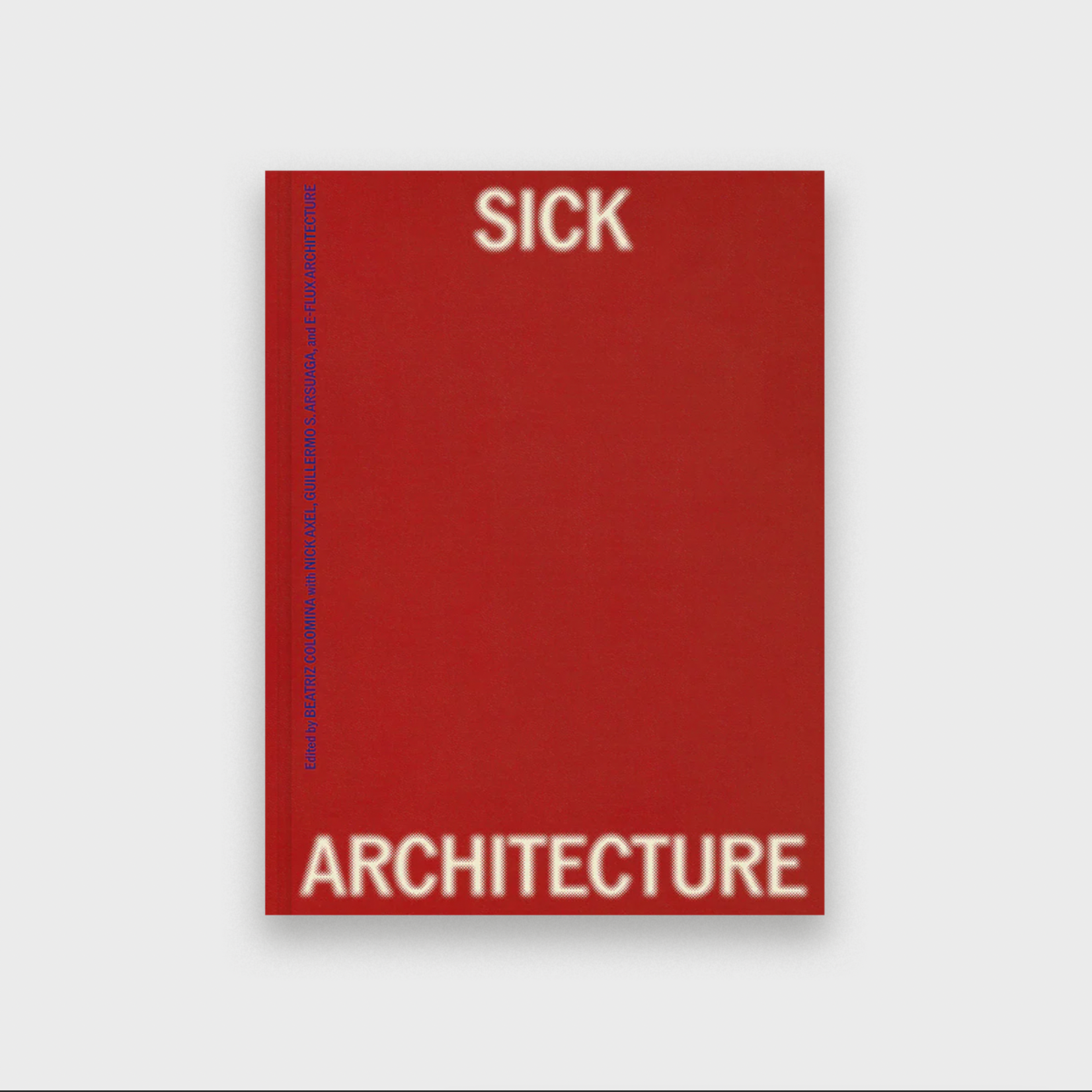 MIT Press Sick Architecture