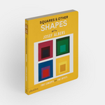 Phaidon Squares & Other Shapes: with Josef Albers