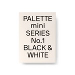 Victionary PALETTE mini Series 01: Black & White