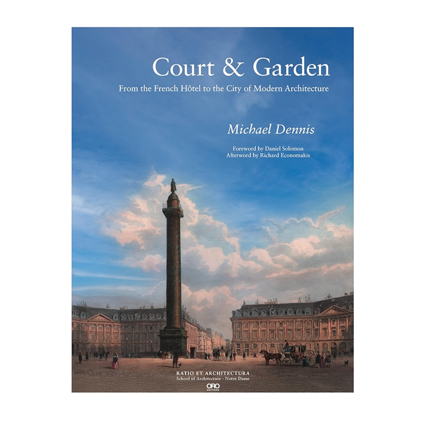 ORO Editions Court & Garden: From the French Hôtel to the City of Modern Architecture