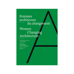 Women Changing Architecture
