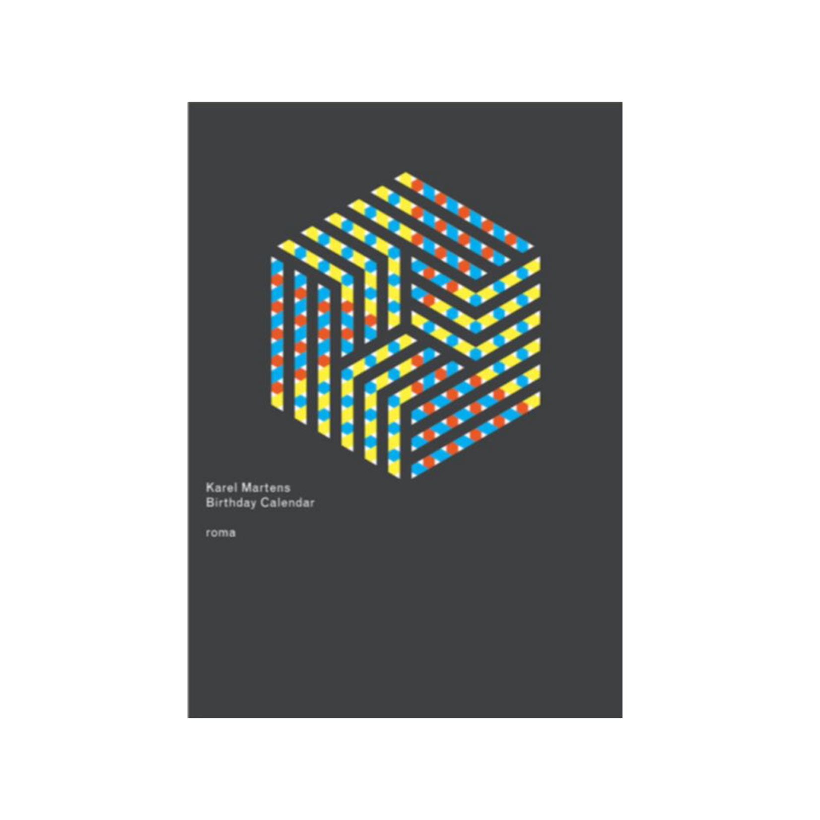 Karel Martens Birthday Calendar