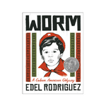 Worm: A Cuban American Odyssey