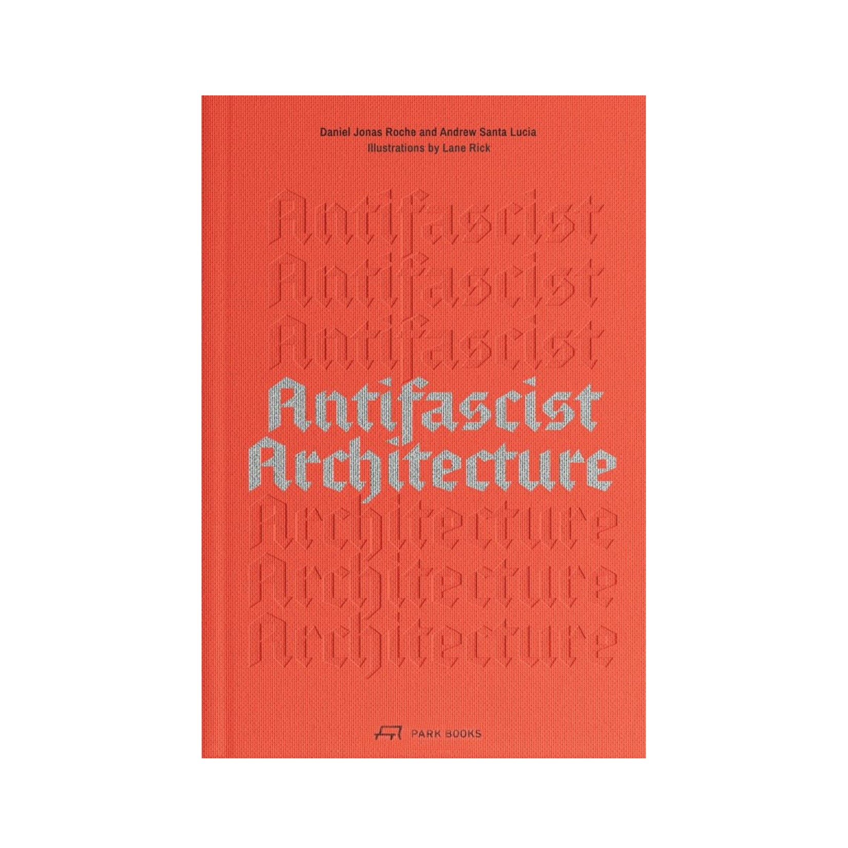 Antifascist Architecture