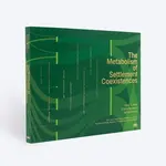 The Metabolism of Settlement Coexistences