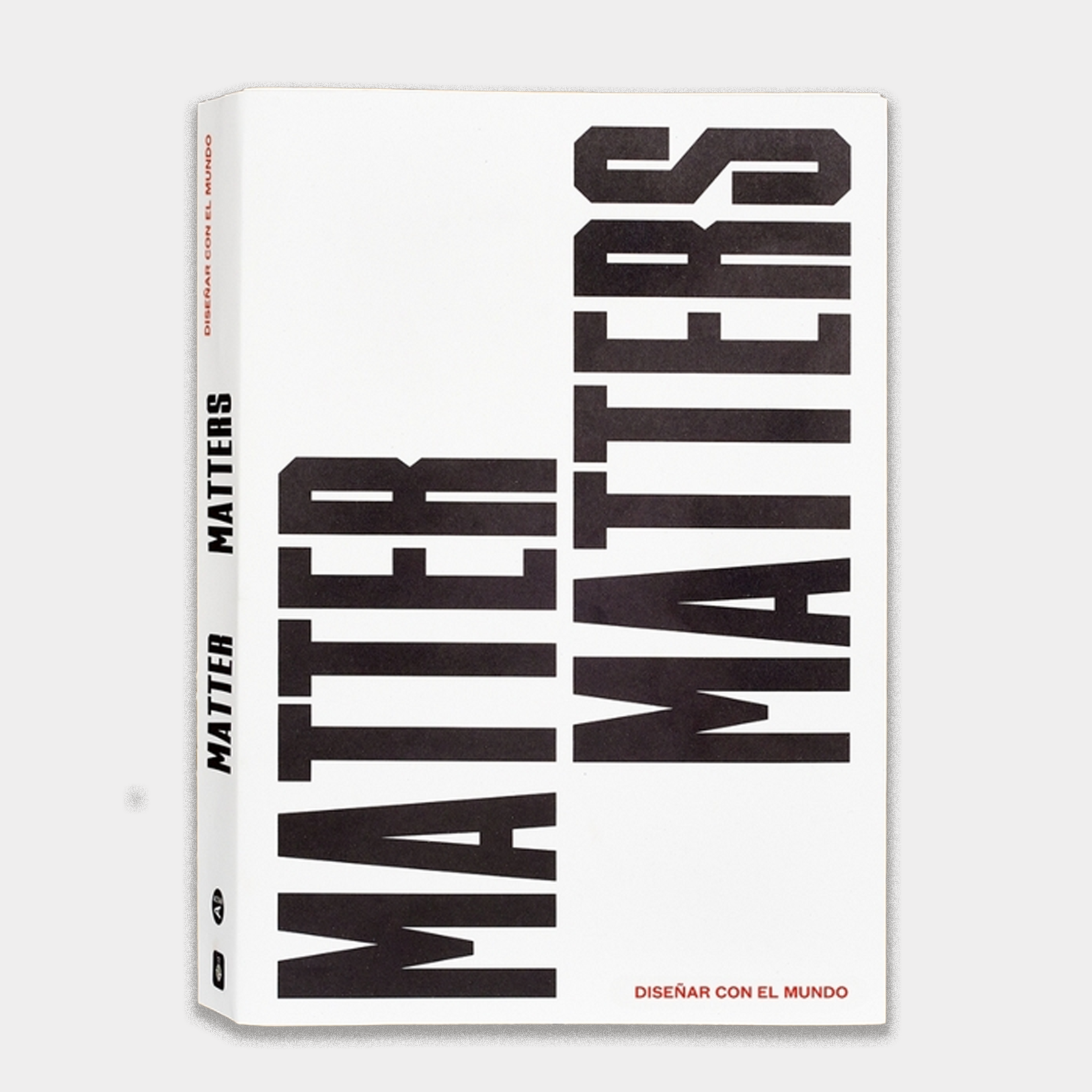 Matter Matters: Designing with the World