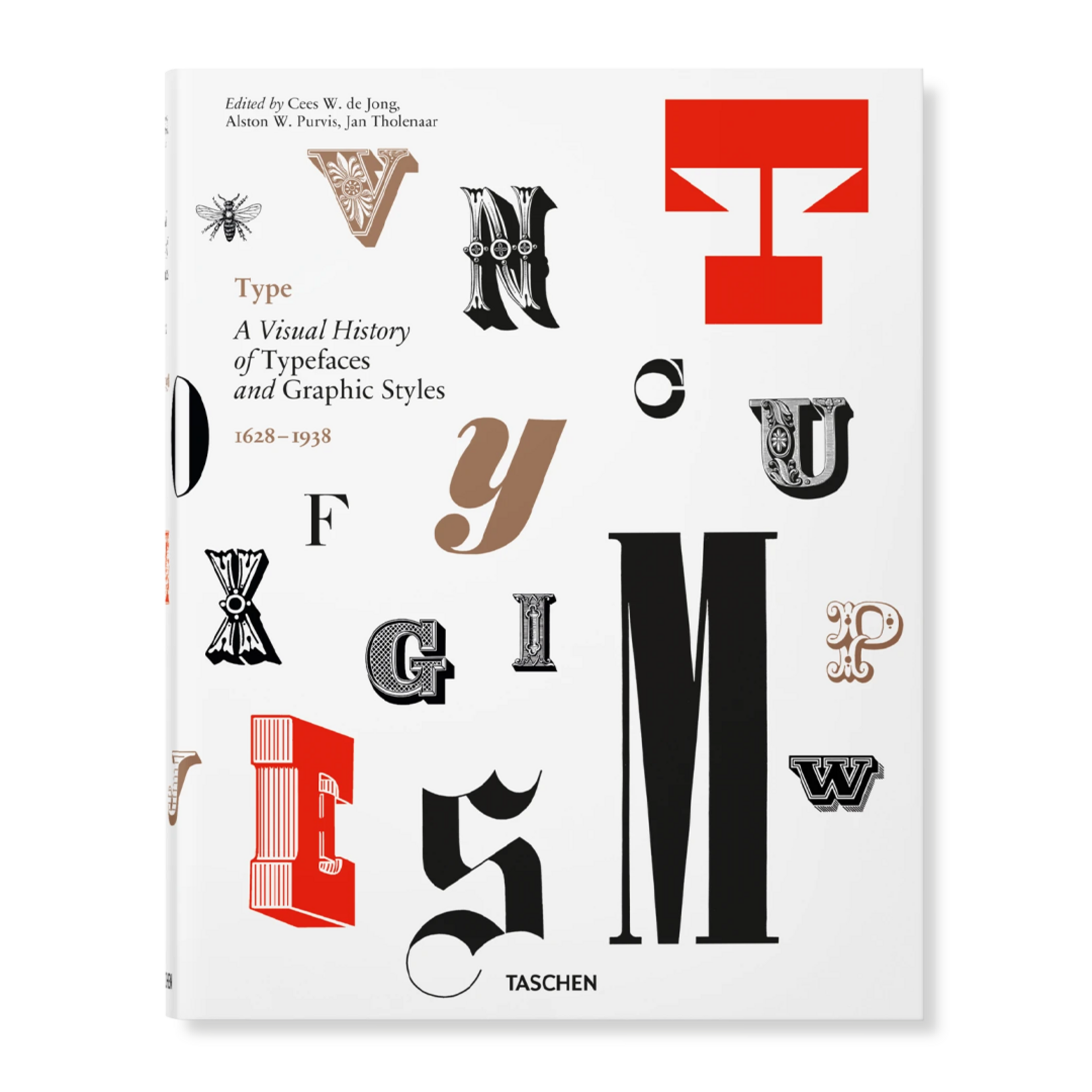 Taschen Type: A Visual History of Typefaces & Graphic Styles, 1628-1938 Smaller Edition