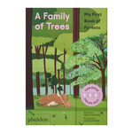 Phaidon A Family of Trees: My First Book of Forests
