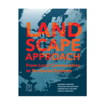 A Landscape Approach: From Local Communities to Territorial Systems