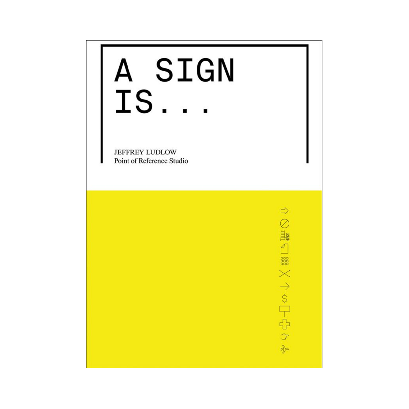ORO Editions A Sign Is