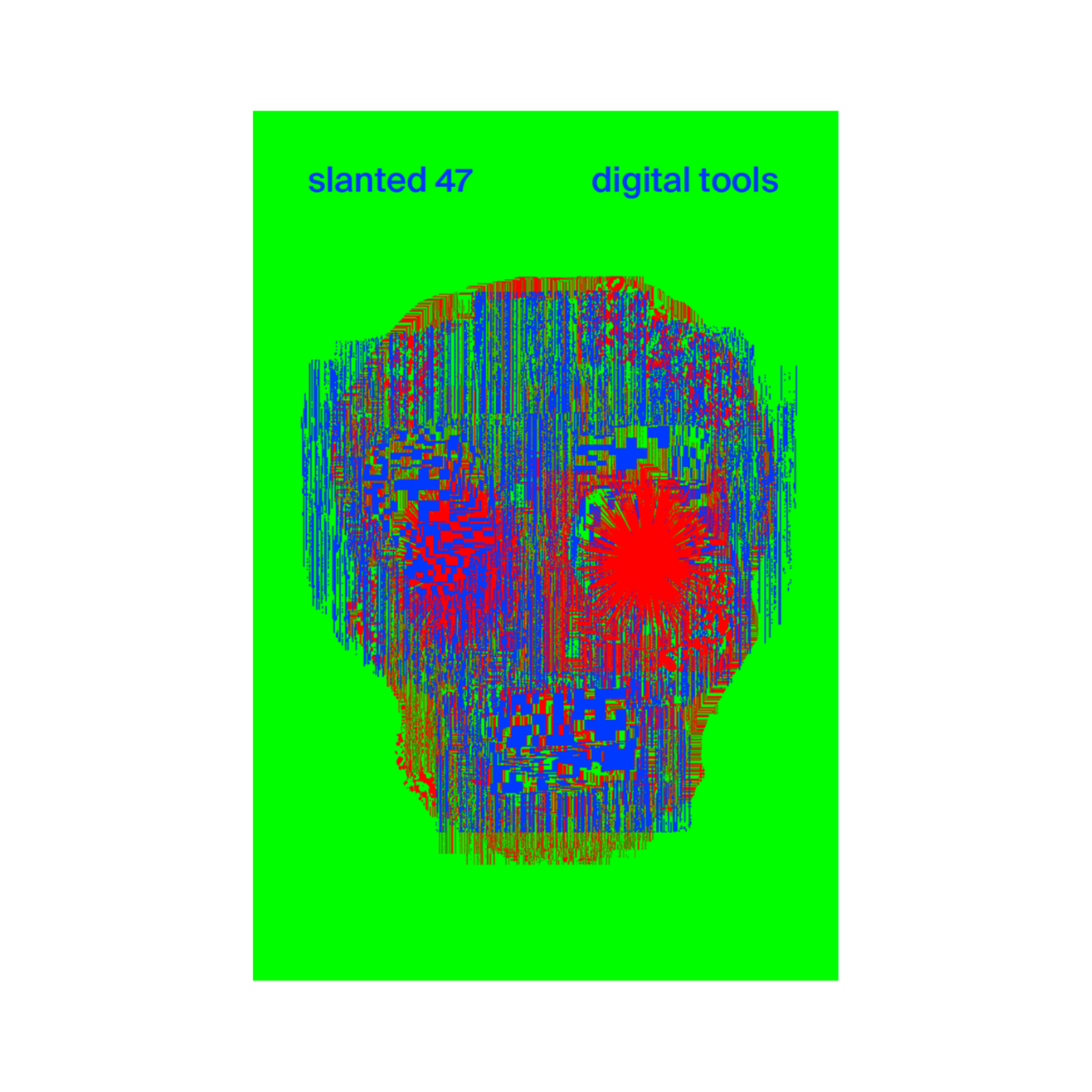 Slanted Slanted #47: Digital Tools