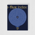 E-flux Index, Volume 9