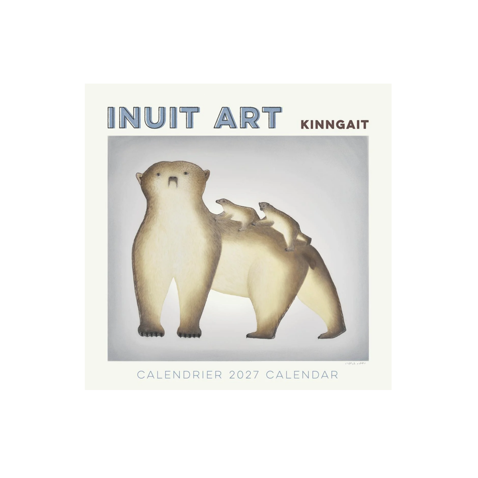 Inuit Art: Kinngait 2027 Wall Calendar