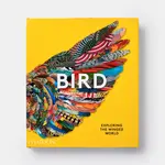 Phaidon Bird: Exploring the Winged World