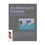Actar Publishers Architecture’s Kinships