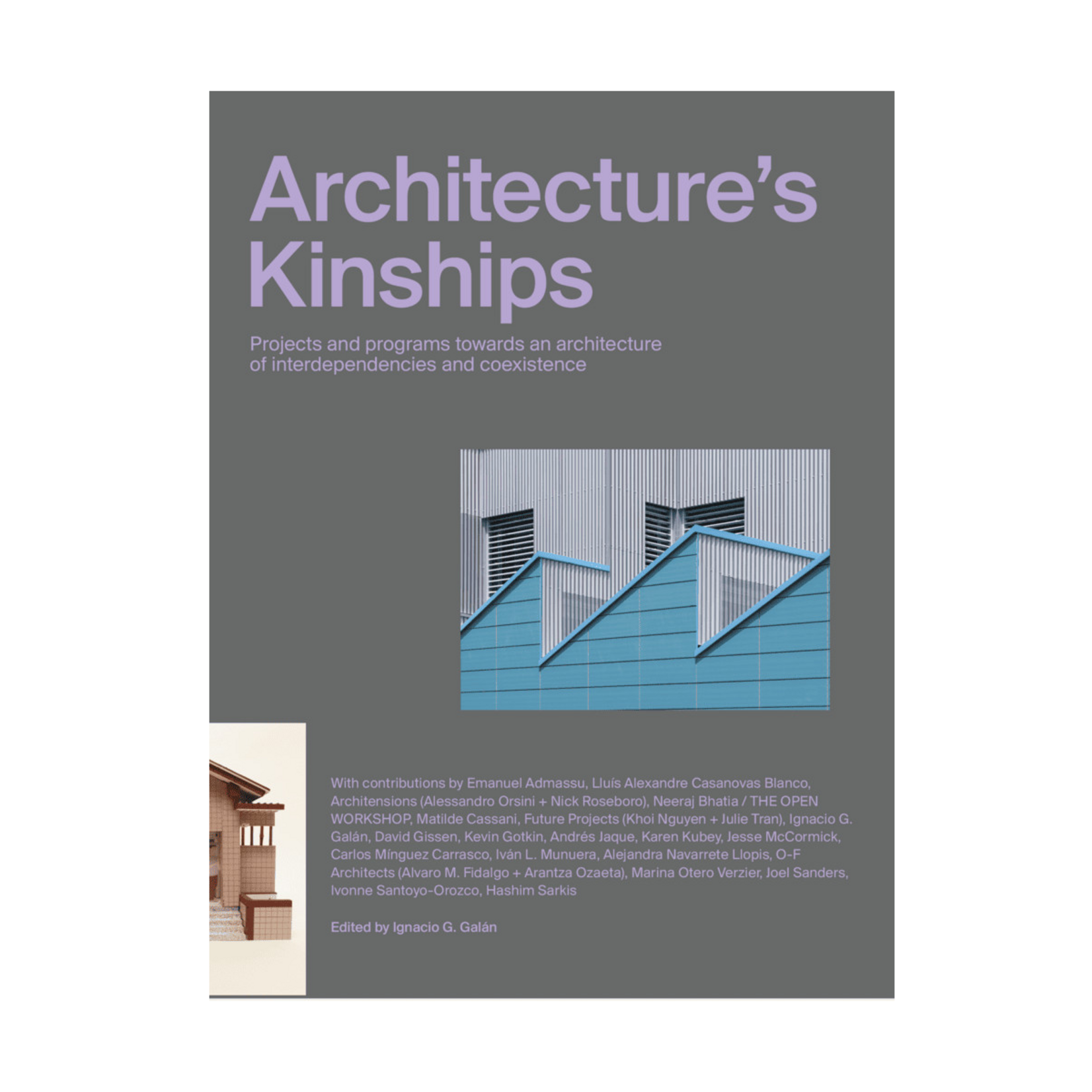 Actar Publishers Architecture’s Kinships