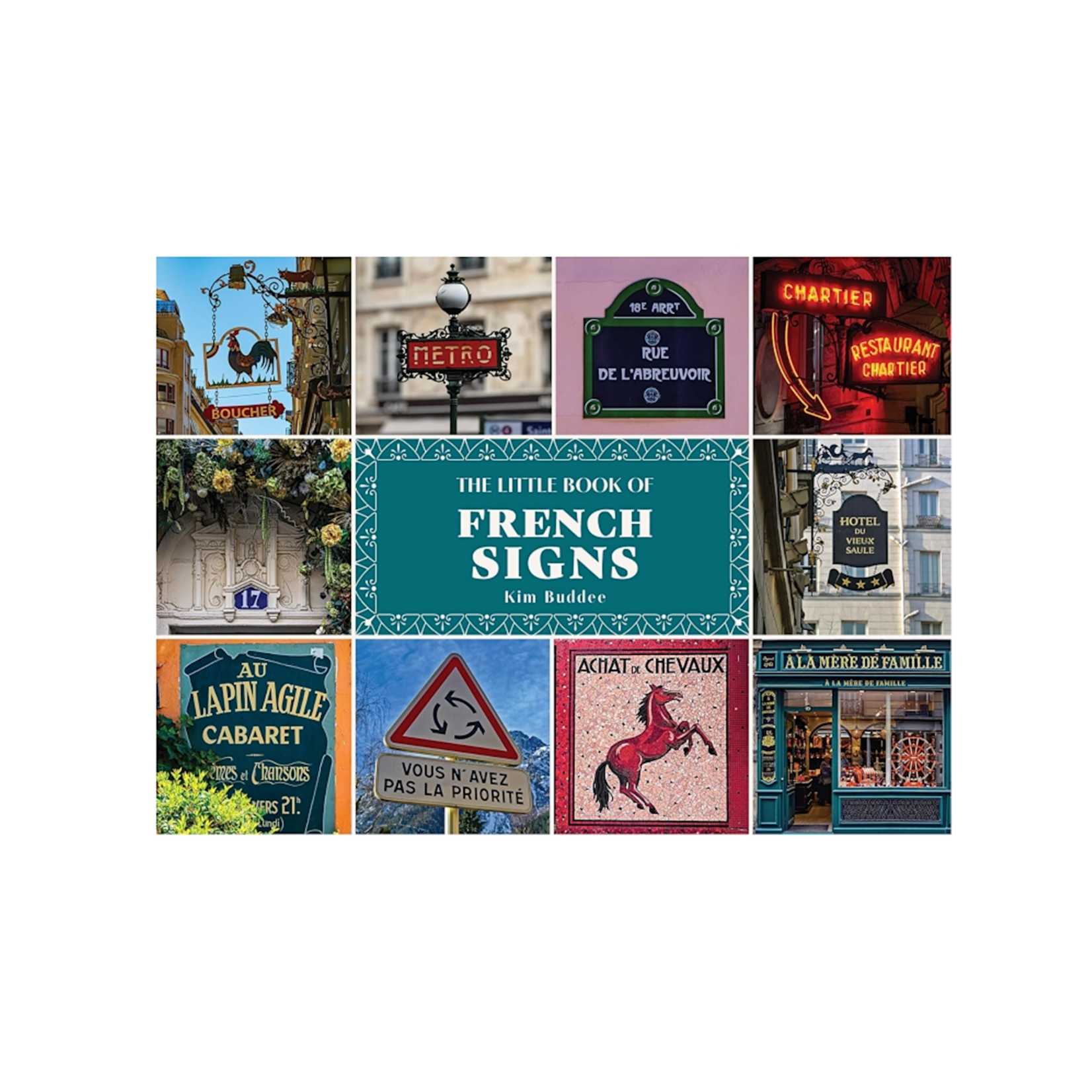 The Little Book of French Signs by Kim Buddee