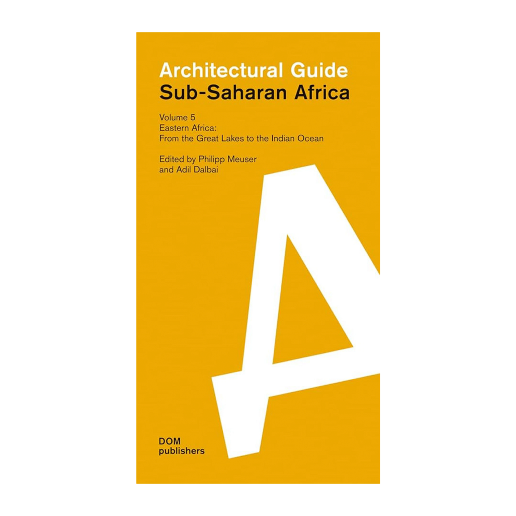 Architectural Guide: Sub-Saharan Africa