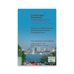 Planning, Urban Design, and Architecture for Climate Action (Elements in Climate Change and Cities)