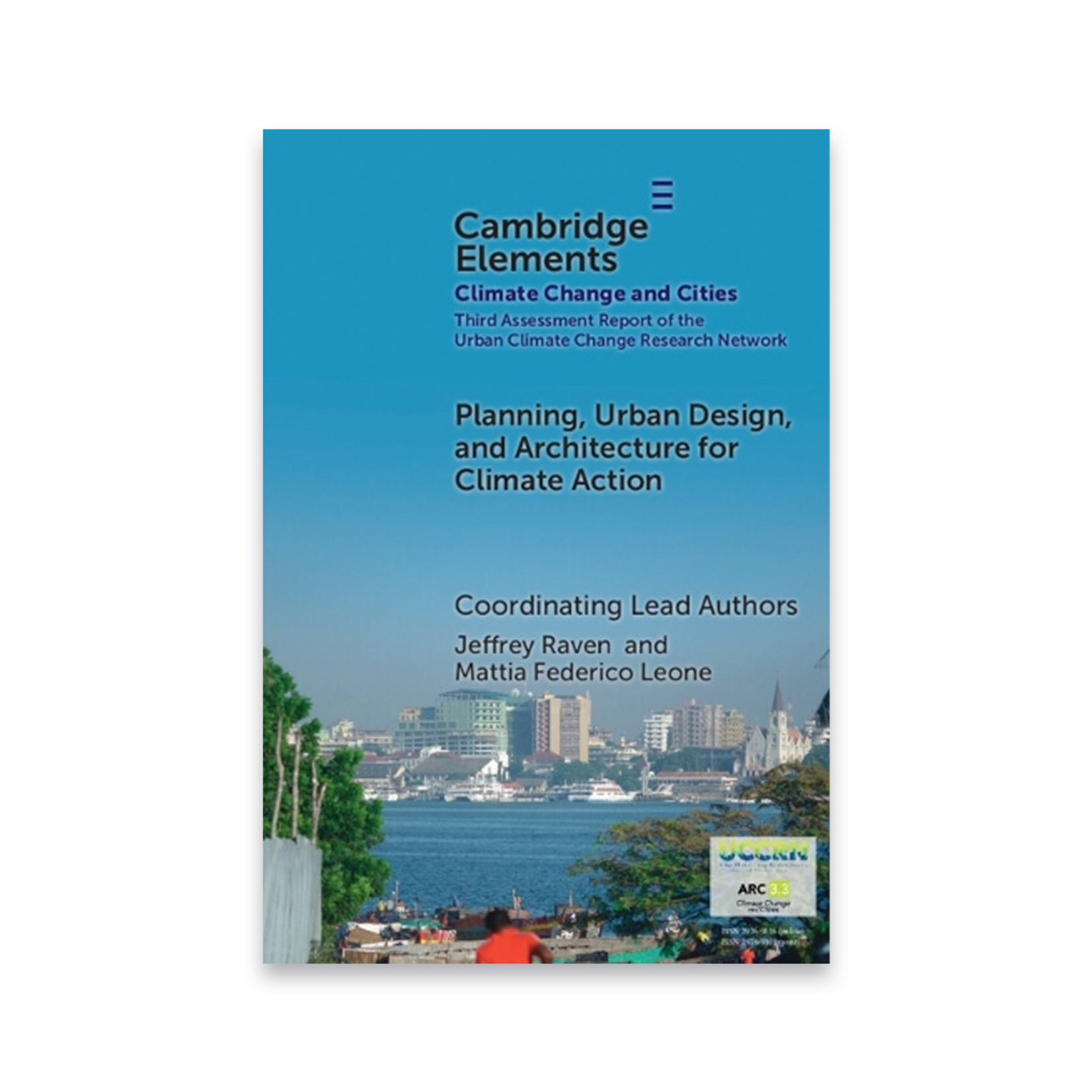 Planning, Urban Design, and Architecture for Climate Action (Elements in Climate Change and Cities)