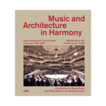 ORO Editions Music and Architecture in Harmony
