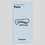 Avontuura Architecture Guide to Paris