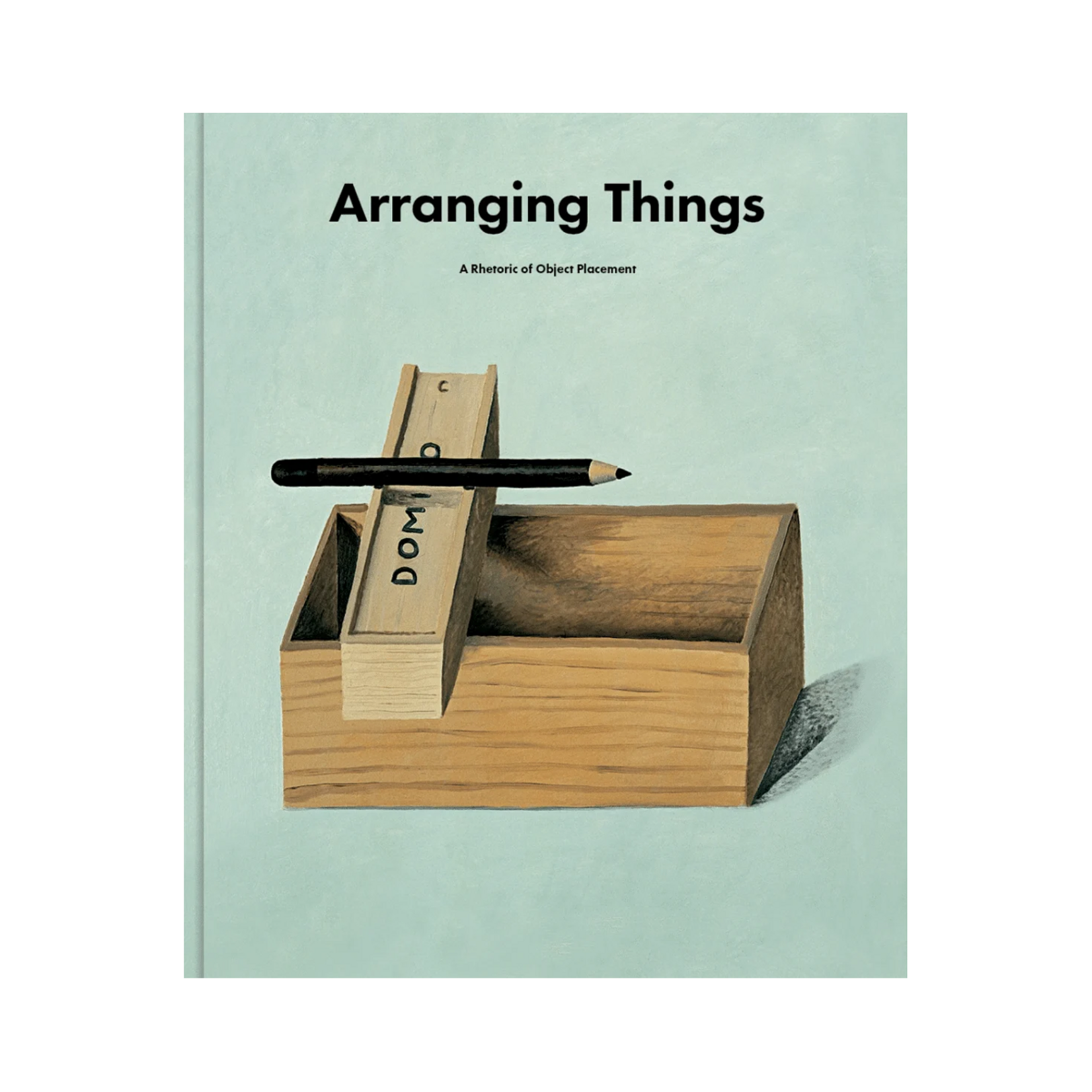 Apartamento Arranging Things: A Rhetoric of Object Placement